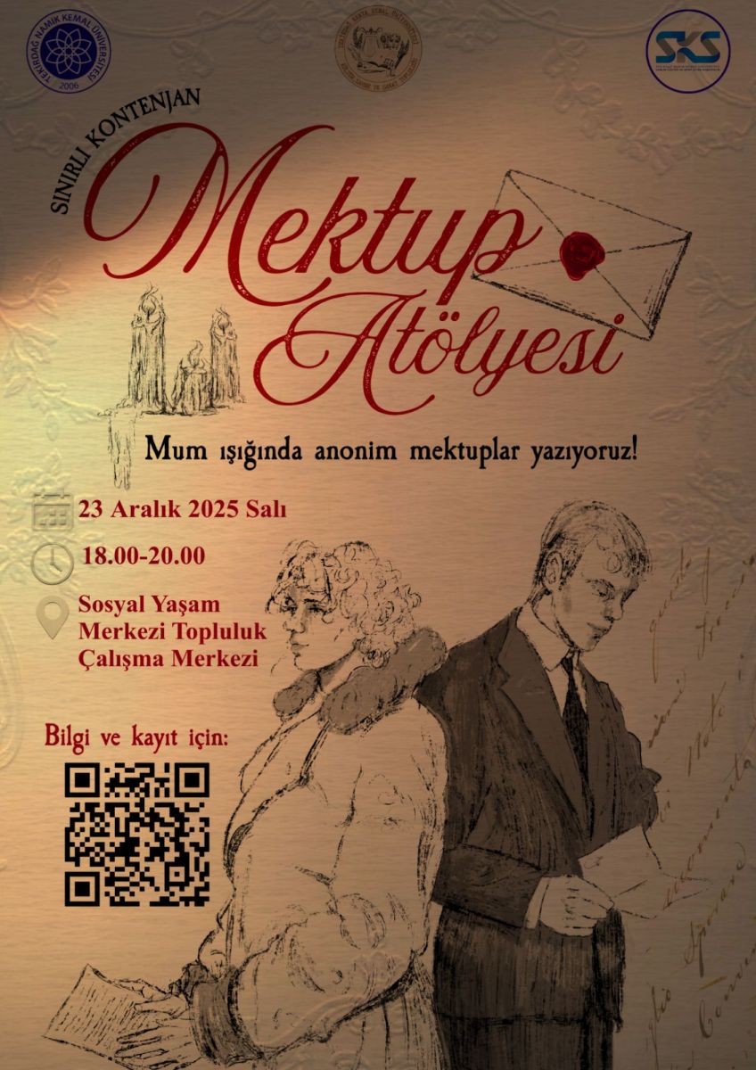 Tekirdağ NKÜ Kültür, Sahne ve Sanat Topluluğu “Mektup Atölyesi”: Afiş Mektup Atölyesi(1)