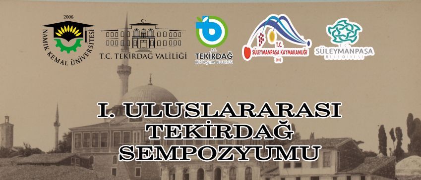 I. Uluslararası Tekirdağ Tarihi Sempozyumu(26-27.03.2015)
